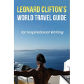 Leonard Clifton's World Travel Guide for Inspirational Writing - Paperback