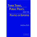 Think Tanks, Public Policy, and the Politics of Expertise - Paperback