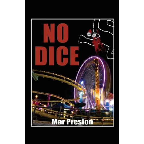 No Dice: A Detective Dave Mason Mystery Book I - Paperback