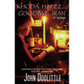 Khoda Hafez...Goodbye Iran: 2nd Edition - Paperback