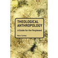 Theological Anthropology: A Guide for the Perplexed - Paperback