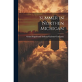 Summer in Northen Michigan - Paperback