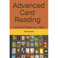 Advanced Card Reading: The Grand Tableau incl. Health - Paperback