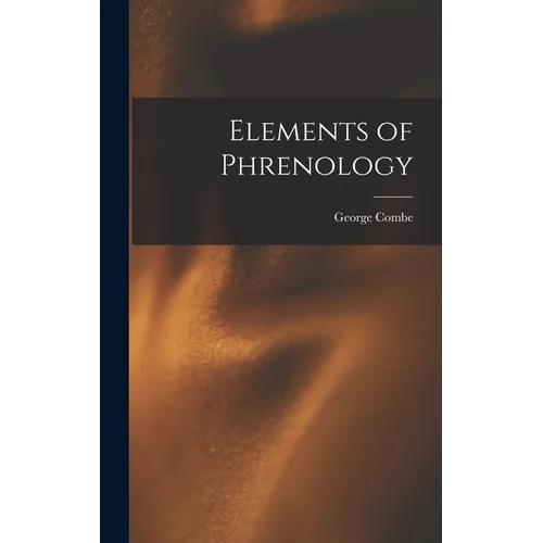 Elements of Phrenology - Hardcover
