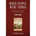 When People Were Things: Harriet Beecher Stowe, Abraham Lincoln, and the Emancipation Proclamation Study Guide - Paperback