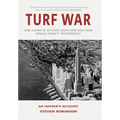Turf War: How a Band of Activists Saved New York from Donald Trump's "Masterpiece" - Hardcover