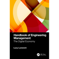 Handbook of Engineering Management: The Digital Economy - Paperback