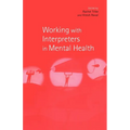 Working with Interpreters in Mental Health - Paperback