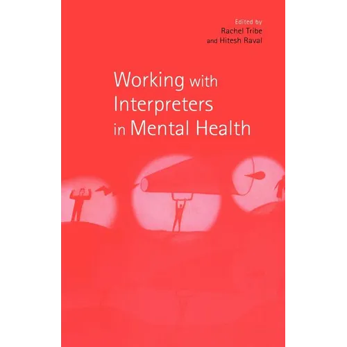 Working with Interpreters in Mental Health - Paperback