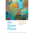 An Open Place: The Ministry of Group Direction - Paperback