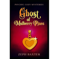 Ghost of Mulberry Pines - Paperback