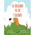 A Hound To Be Found - Hardcover