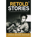 Retold Stories: (Autobiography of a Field Geologist) - Paperback