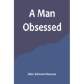 A Man Obsessed - Paperback