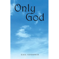 Only God - Paperback