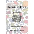 Baskets of Fruit - Paperback