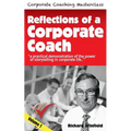 Reflections of a Corporate Coach Volume 1: A practical demonstration of the power of storytelling in corporate life ? - Paperback