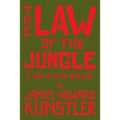 The Law of the Jungle: A Tale of Loss and Woe - Paperback