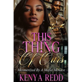 This Thing of Ours: Mesmerized by A Mafia Menace - Paperback