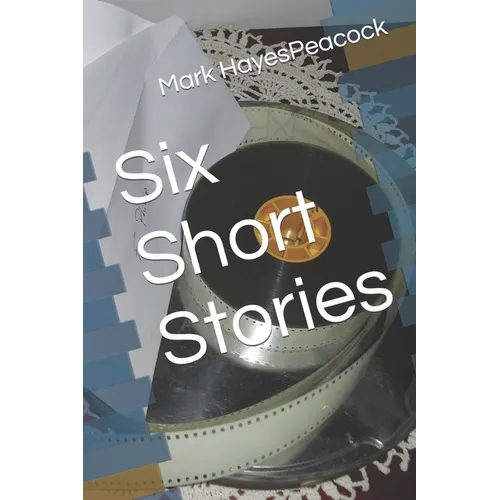 Six Short Stories - Paperback
