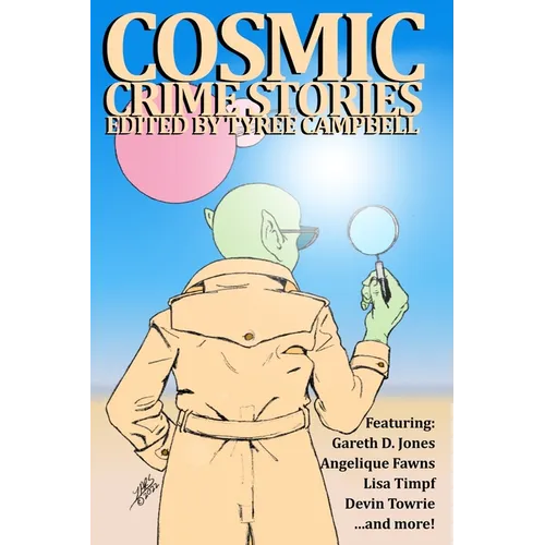 Cosmic Crime Stories March 2023 - Paperback