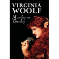 Monday or Tuesday by Virginia Woolf, Fiction, Classics, Literary, Short Stories - Paperback