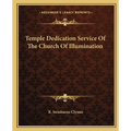 Temple Dedication Service of the Church of Illumination - Paperback