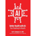 Better Health with AI - Hardcover