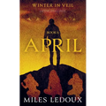 April (Winter in Veil Book 6) - Paperback
