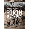 Pirin Planina: Tragic and Comic Episodes from Captivity - Paperback
