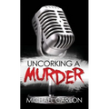 Uncorking a Murder - Paperback