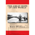 The Great Hope of the World - Paperback