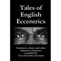 Tales of English Eccentrics - Paperback