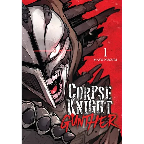 Corpse Knight Gunther, Vol. 1 - Paperback