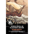 Sea Venture: Shipwreck, Survival, and the Salvation of Jamestown - Paperback