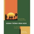 Hành Trình Van Hoá a Journey Through Vietnamese Culture: A Second-Year Language Course - Paperback