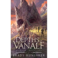 Depths of Vanalf: Grimnir Chronicles 1 - Paperback