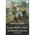 The Fisherman and the Coin: Egyptian Arabic Reader - Paperback