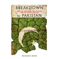 Breakdown in Pakistan: How Aid Is Eroding Institutions for Collective Action - Hardcover