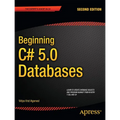 Beginning C# 5.0 Databases - Paperback