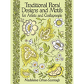 Traditional Floral Designs and Motifs for Artists and Craftspeople - Paperback