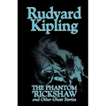 The Phantom 'Rickshaw and Other Ghost Stories by Rudyard Kipling, Fiction, Classics, Literary, Horror, Short Stories - Paperback