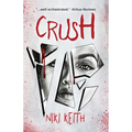 Crush: A Twisty YA Thriller - Paperback