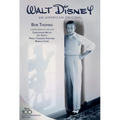 Walt Disney: An American Original, Commemorative Edition - Hardcover