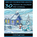 Libro de Colorear para Adultos: 30 Páginas de Colorear Frío Invernal - Paperback