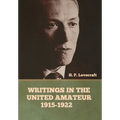 Writings in the United Amateur, 1915-1922 - Hardcover