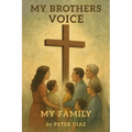 My Brother's Voice: My Family - Paperback