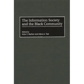 The Information Society and the Black Community - Hardcover