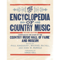 The Encyclopedia of Country Music - Hardcover