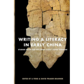 Writing & Literacy in Early China: Studies from the Columbia Early China Seminar - Paperback